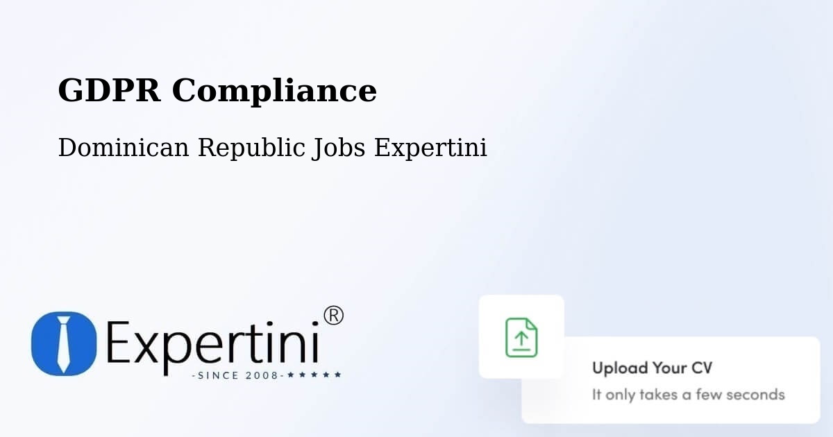EU GDPR Compliance Statement – Cevicos - Dominican Republic Jobs Expertini