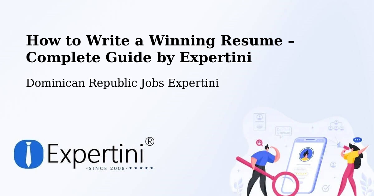 Resume Writing Guide for Job Seekers – Cevicos - Cevicos, Dominican Republic Jobs Expertini