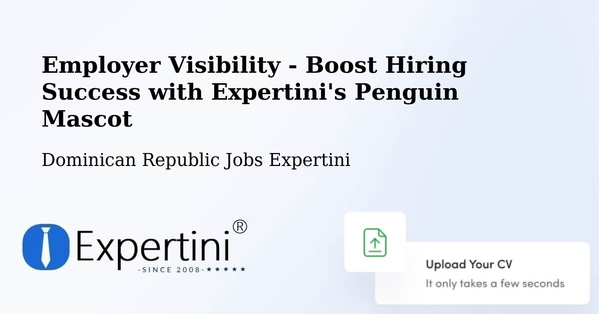 CV and Resume Visibility Optimization – Cevicos - Dominican Republic Jobs Expertini